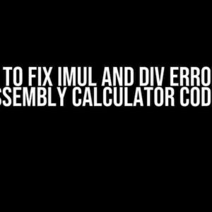 How to Fix IMUL and DIV Errors in Assembly Calculator Code?